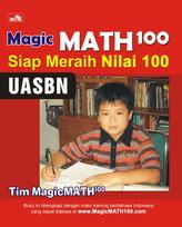 Magic MATH 100 Siap Meraih Nilai 100 UASBN